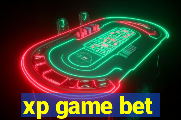 xp game bet